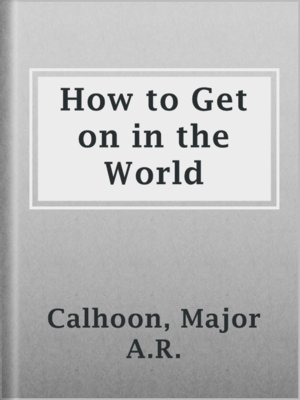cover image of How to Get on in the World